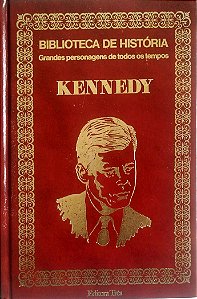 Livro Kennedy - Grandes Personagens de Todos os Tempos Autor Desconhecido (1973) [usado]