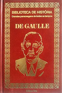 Livro de Gaulle - Grandes Personagens de Todos os Tempos Autor Desconhecido (1974) [usado]