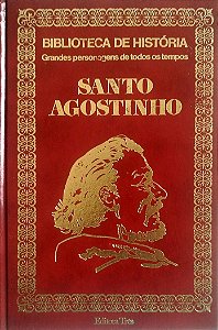 Livro Santo Agostinho - Grandes Personagens de Todos os Tempos Autor Desconhecido (1973) [usado]
