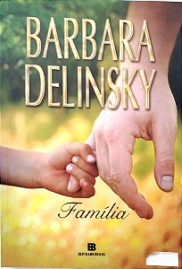 Livro Familia Autor Delinsky, Barbara (2011) [seminovo]
