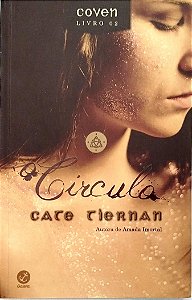 Livro o Círculo - Coven 2 Autor Tiernan, Cate (2016) [usado]