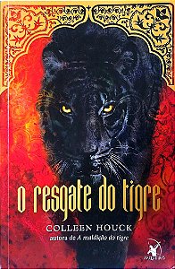 Livro o Resgate do Tigre Autor Houck, Colleen (2013) [usado]