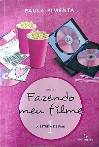 Livro a Estreia de Fani - Fazendo Meu Filme 1 Autor Pimenta, Paula (2017) [usado]