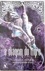 Livro a Viagem do Tigre Autor Houck, Colleen (2013) [usado]