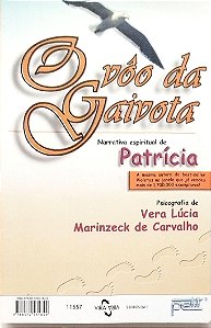 Livro o Vôo da Gaivota/a Casa do Escritor Autor Carvalho, Vera Lúcia Marinzeck de (1996) [usado]