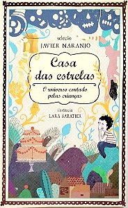 Livro Casa das Estrelas Autor Naranjo (sel.), Javier (2013) [usado]