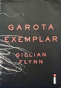 Livro Garota Exemplar Autor Flynn, Gillian (2013) [usado]