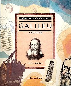 Livro Galileu e o Universo Autor Parker, Steve (1996) [seminovo]