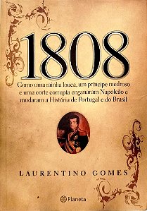 Livro 1808 Autor Gomes, Laurentino (2008) [usado]
