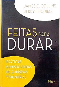 Livro Feitas para Durar Autor Collins, James C. (1995) [seminovo]