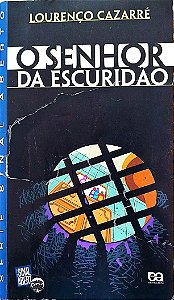 Livro o Senhor da Escuridão Autor Cazarré, Lourenço (2000) [usado]