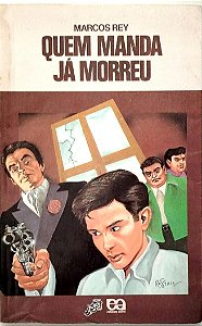 Livro Quem Manda Já Morreu (série Vaga-lume) Autor Rey, Marcos (1991) [usado]