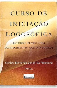 Livro Cursos de Iniciação Losófica Autor Pecotche, Carlos Bernardo González (2008) [seminovo]