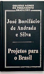 Livro Projetos para o Brasil Autor Silva, José Bonifácio de Andrada e (2000) [seminovo]