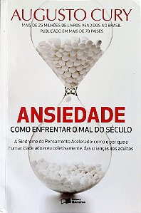 Livro Ansiedade Autor Cury, Augusto (2015) [seminovo]