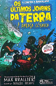 Livro a Ameaça Cósmica - os Últimos Jovens da Terra Autor Brallier, Max (2020) [seminovo]
