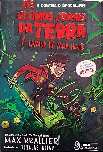 Livro a Lâmina da Meia-noite - os Últimos Jovens da Terra Autor Brallier, Max (2021) [seminovo]
