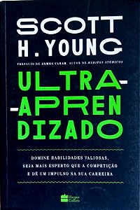 Livro Ultra-aprendizado Autor Young, Scott H. (2021) [seminovo]