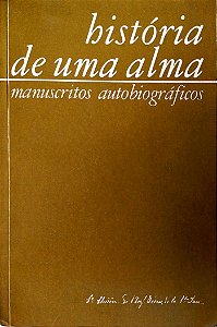 Livro História de Uma Alma Autor Jesus e da Sagrada Face, Santa Terezinha do Menino (1986) [usado]