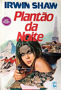 Livro Plantão da Noite Autor Shaw, Irwin (1987) [usado]