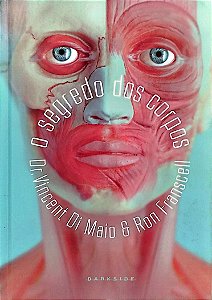 Livro o Segredo dos Corpos Autor Di Maio, Dr. Vincent (2017) [seminovo]