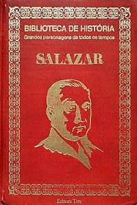 Livro Salazar - Grandes Personagens de Todos os Tempos Autor Desconhecido (1974) [usado]