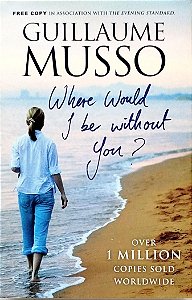 Livro Where Would I Be Without You? Autor Musso, Guillaume (2011) [usado]