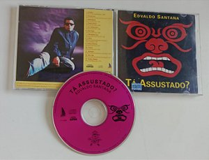 Cd Tá Assustado ? Interprete Edvaldo Santana (1995) [usado]
