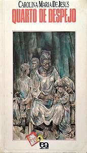 Livro Quarto de Despejo: Diário de Uma Favelada Autor Jesus, Carolina Maria de (1993) [usado]