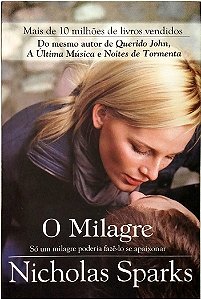 Livro o Milagre Autor Sparks, Nicholas (2010) [usado]