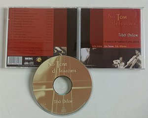 Cd no Tom da História Interprete Tibô Delor [usado]