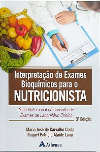 Livro Interpretação de Exames Bíoquimicos para o Nutricionista Autor Costa, Maria José da (2020) [seminovo]