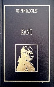 Livro Kant - os Pensadores Autor Kant, Immanuel (1999) [seminovo]