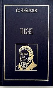 Livro Hegel - os Pensadores Autor Hegel, Georg Wilhelm Friedrich (1999) [seminovo]