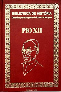 Livro Pio Xii - Grandes Personagens de Todos os Tempos Autor Desconhecido (1974) [seminovo]