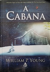 Livro a Cabana Autor Yong, William P. (2008) [usado]
