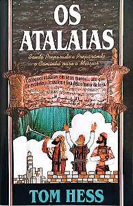 Livro os Atalaias Autor Hessa, Tom (2006) [seminovo]