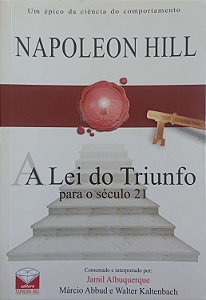 Livro a Lei do Triunfo para o Século 21 Autor Hill, Napoleon (2009) [seminovo]