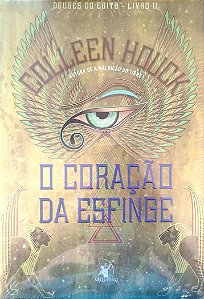 Livro o Coração da Esfinge - Deuses do Egito 2 Autor Houck, Colleen [seminovo]