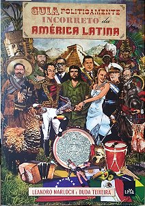 Livro Guia Politicamente Incorreto da História do Mundo Autor Narloch, Leandro (2011) [seminovo]