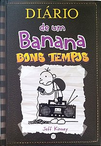 Livro Bons Tempos - Diário de um Banana 10 Autor Kinney, Jeff (2015) [seminovo]