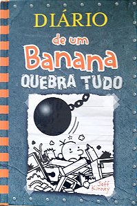 Livro Quebra Tudo - Diário de um Banana 14 Autor Kinney, Jeff (2019) [seminovo]