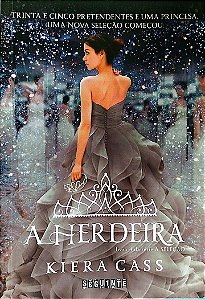 Livro a Herdeira - a Seleção 4 Autor Cass, Kiera (2020) [seminovo]