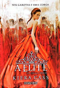 Livro a Elite - a Seleção 2 Autor Cass, Kiera (2020) [seminovo]