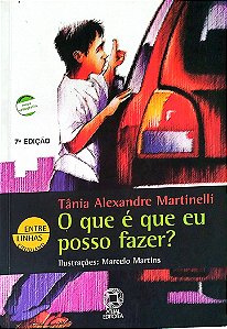 Livro o que é que Eu Posso Fazer? Autor Martinelli, Tânia Alexandre (2009) [seminovo]