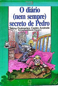 Livro o Diário (nem Sempre) Secreto de Pedro Autor Andrade, Telma Guimarães Castro (1992) [usado]