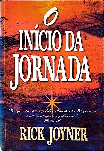 Livro o Início da Jornada Autor Joyner, Rick (2001) [seminovo]