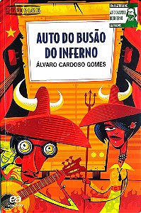 Livro Auto do Busão do Inferno Autor Gomes, Álvaro Cardoso (2009) [usado]