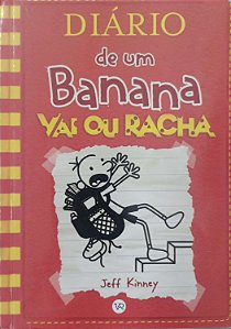 Livro Vai ou Racha - Diário de um Banana 11 Autor Kinney, Jeff (2019) [usado]