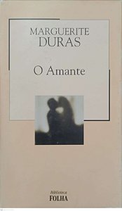 Livro o Amante Autor Duras, Marguerite (2003) [usado]